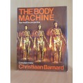 The Body Machine - Christiaan Barnard (Hardcover)