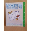 Menopause The Natural Way - Dr Sadja Greenwood (Paperback)