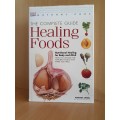 The Complete Guide - Healing Foods : Nutritional Healing for Body and Mind: AManda Ursell Hardcover