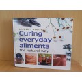 Reader`s Digest - Curing Everyday Ailments the Natural Way (Hardcover)