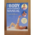 The Body Maintenance Manual : Dr Jenny Sutcliffe MCSP (Paperback)