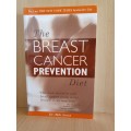 The Breast Cancer Prevention Diet: Dr. Bob Arnot (Paperback)