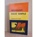 Woodwork Made Simple : Tom Pettit (Paperback)
