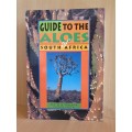 Guide to The Aloes of South Africa: Ben-Erik van Wyk, Gideon Smith (Hardcover)