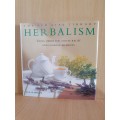 Herbalism - Using Herbs for Stress Relief and Common Ailments: Sue Hawkey (Hardcover)
