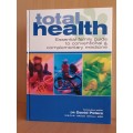Total Health - Essential family guide to conventional & complementary medicine: Dr David Peters