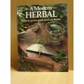 A Modern Herbal - How to grow, cook and use herbs Edited by Violet Stevenson (Hardcover)