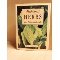 Medicinal Herbs and Essential Oils: Anthony Gardiner (Hardcover)