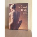 The Face and Body Book : Miriam Stoppard (Hardcover)