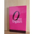The Book of the Orgasm Edited by  Tara Barker (Paperback)
