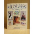 The Complete Book of Relaxation Techniques: Jenny Sutcliffe (Hardcover)