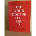 Did Your Doctor Tell You? Medical Misconceptions Exposed: Professor Willem Serfontein