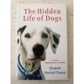 The Hidden Life of Dogs: Elizabeth Marshall Thomas (Paperback)