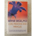 Love, Medicine and Miracles: Bernie Siefel, M.D (Paperback)