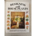 Designing with House Plants: Alan Toogood (Hardcover)