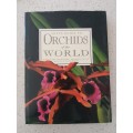 Letts Guide to Orchids of the World : Margaret Hodgson, Roland Paine, Neville Anderson (Hardcover)