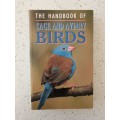 The Handbook of Cage and Aviary Birds: David Alderton (Paperback)