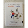 The 100 Simple Secrets of Healthy People : David Niven, PH.D. (Paperback)