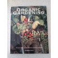 Organic Gardening - The manual of chemical-free gardening techniques: Richard Bird (Hardcover)