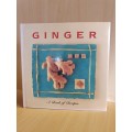 Ginger - A Book of Recipes (Hardcover)