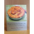 Tarts with Tops on How to Make the Perfect Pie: Tamasin Day-Lewis (Hardcover)