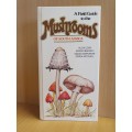 A Field Guide to the Mushrooms of South Africa: Hilda Levin, Margo Branch (Hardcover)