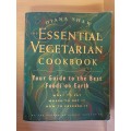 The Essential Vegetarian Cookbook - Your Guide to the Best Foods on Earth: Diana Shaw (Paperback)