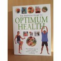 The Essential Guide to Optimum Health - The natural way to ensure health, fitness (Hardcover)