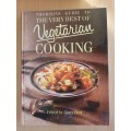 Thorson`s Guide to the Very Best of Vegetarian Cooking: Edited by Janet Hunt (Hardcover)