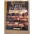 Traditional Cakes & Pastries - A world-wide cornucopia of classic recipes: Barbara Maher (Hardcover)