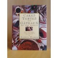 Cakes, Tortes and Gateaux of The World : Aaron Maree (Hardcover)