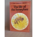 The Life of the honeybee: J.P. Marais (Hardcover)