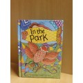 In the Park : Ruth Thomson (Hardcover) NEW CONDITION