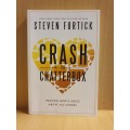 Crash the Chatterbox - Hearing God`s voice above all others: Steven Furtick (Paperback)