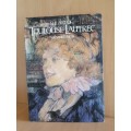 The Art of Toulouse-Lautrec: Nathaniel Harris (Hardcover)