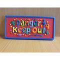 Danger Keep Out Sign - 18cm x 9cm