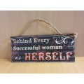 Metal Wall Hanging - Beind Every Successful Woman is Herself  (30cm x 13cm