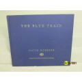 REDUCED TO CLEAR : SAR HARDCOVER BOOK : THE BLUE TRAIN