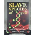 Slave Species of God - ISBN:1920070133 - BID NOW!!