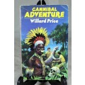 Willard Price - Cannibal Adventure - ISBN 0340182725 - BID NOW!!