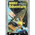 Willard Price - Whale Adventure - ISBN 0340172185 - BID NOW!!