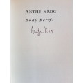 Body Bereft - By Antjie Krog - Signed Copy
