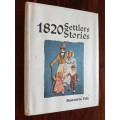 1820 Settler Stories - Selected by Sydney Hudson-Reed - Signed Copy