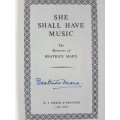 She Shall Have Music - The Memoirs Of Beatrice Marx - Signed Copy