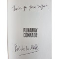 Runaway Comrade - By Bob De La Motte - Signed Copy