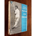 Playing For England - By Denis Compton - Signed Copy