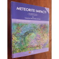 Signed - Meteorite Impact! - Danger From Space & South Africa`s Mega-Impact The Vredefort Structure
