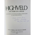 Highveld - The Story Of A House-The Residence Of The South African Ambassador To The United Kingdom