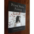 Blood Moon Rising - By Carmen Coetzee