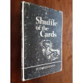 Shuffle The Cards - By Pete Reichman